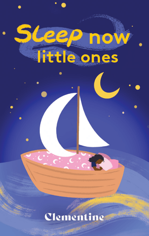 Sleep Now Little Ones (Digital)