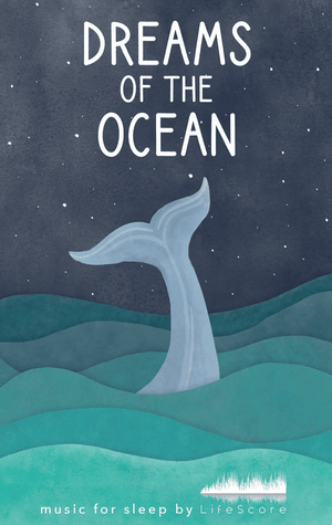 Dreams of the Ocean